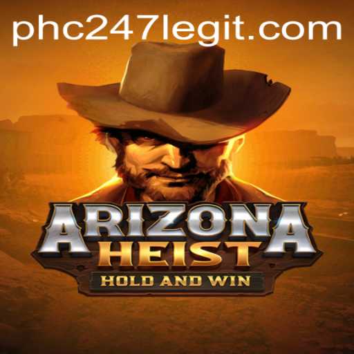 ArizonaHeist: An Exciting Desert Adventure Meets Cutting-Edge Strategy