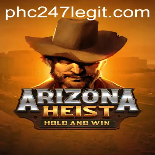 ArizonaHeist: An Exciting Desert Adventure Meets Cutting-Edge Strategy
