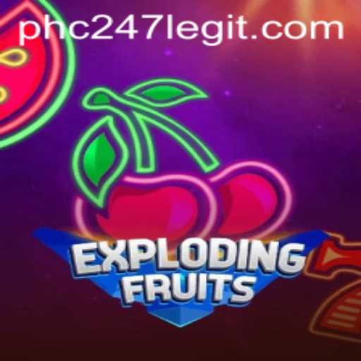 ExplodingFruits: The Latest Sensation in Gaming with PHC247